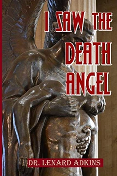 I Saw the Death Angel