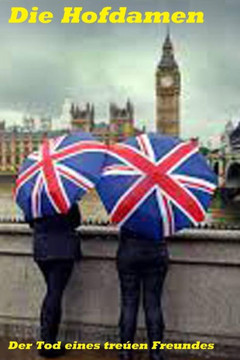 Der Tod eines treuen Freundes (Die Hofdamen) (German Edition)