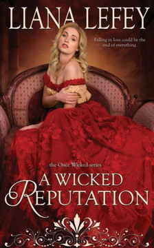 A Wicked Reputation (Once Wicked)