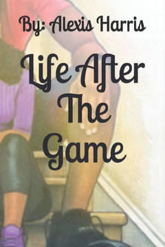 Life After The Game