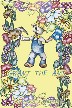 Grant The Ant