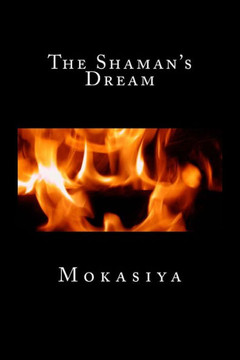 The Shaman's Dream