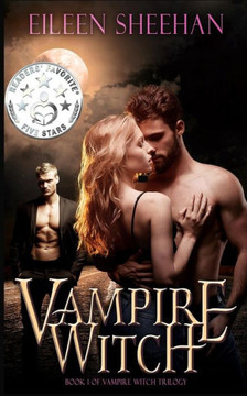 Vampire Witch : Book 1 Of Vampire Witch Trilogy Vampire Witch : Book 1 Of Vampire Witch Trilogy