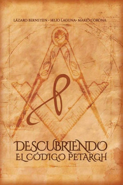 Descifrando El Código Petargh (Spanish Edition)