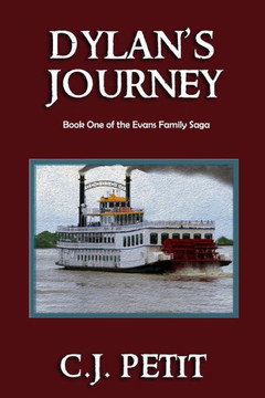 Dylan's Journey: Book One Of The Evans Family Saga