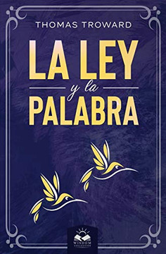 La Ley y La Palabra (Spanish Edition)