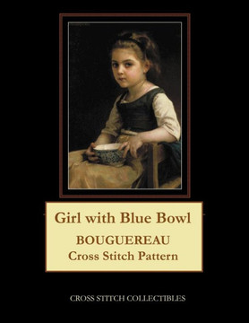 Girl with Blue Bowl: Bouguereau Cross Stitch Pattern