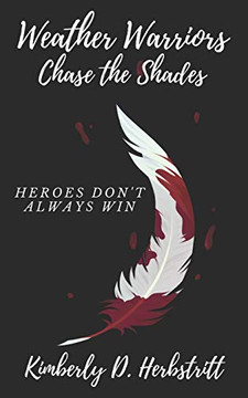 Weather Warriors: Chase The Shades