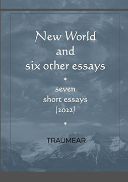 New World And Six Other Essays New World And Six Other Essays