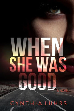 When She Was Good - 9781790258314