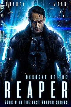 Descent of the Reaper: A military Scifi Epic (The Last Reaper)