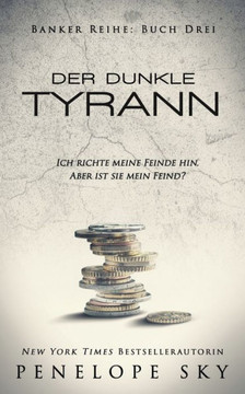 Der dunkle Tyrann (Banker) (German Edition)