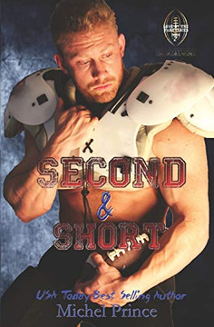 Second and Short: Book 2 of the Love by the Yard Series