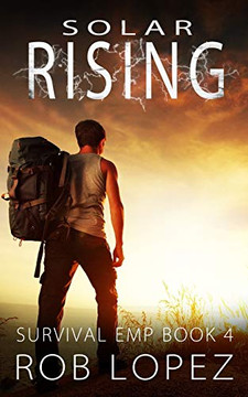 Solar Rising (Survival EMP)