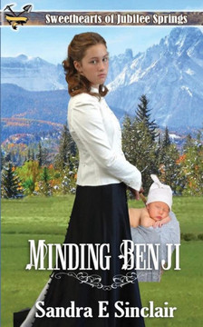 Minding Benji (Sweethearts Of Jubilee Springs) (Volume 5)