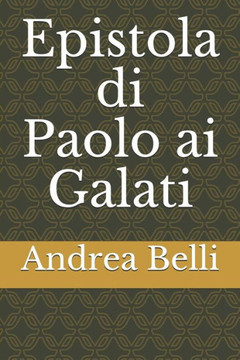 Epistola Di Paolo Ai Galati (Italian Edition)