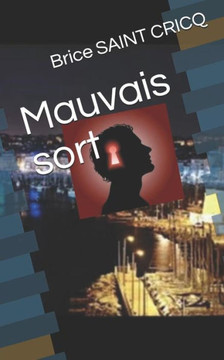 Mauvais Sort (French Edition)