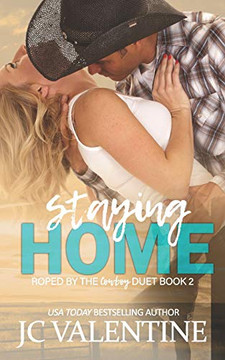 Staying Home (Roped By The Cowboy Duet)
