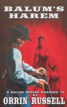 Balum's Harem: A Balum Series Western #8