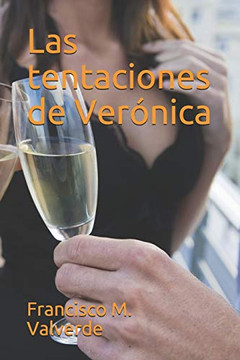Las tentaciones de Ver?nica (Madrid & Londres) (Spanish Edition)