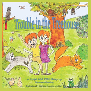Trouble In The Treehouse: A Pippa And Pete Story