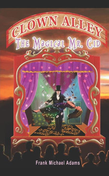 The Magical Mr. Cid