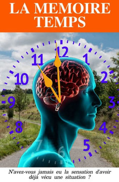La Memoire Temps (French Edition)