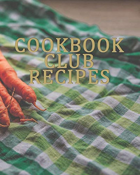 COOKBOOK CLUB RECIPES