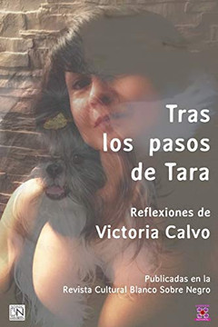 Tras Los Pasos de Tara: Reflexiones de Victoria Calvo (Spanish Edition)