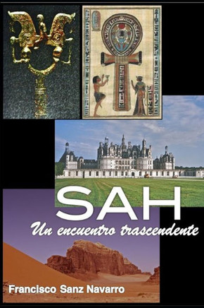 Sah, Un Encuentro Trascendente