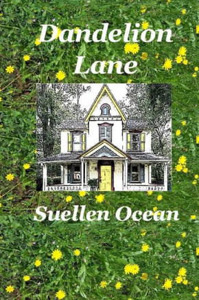 Dandelion Lane (Civil War Era Romance) (Volume 7)