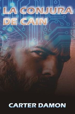 La Conjura De Ca?n (Spanish Edition)