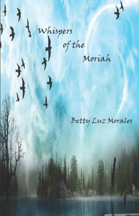 Whispers Of The Moriah