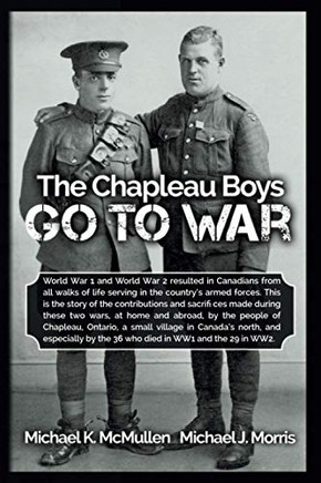 The Chapleau Boys Go To War