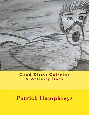Good Kitty: Coloring & Activity Book