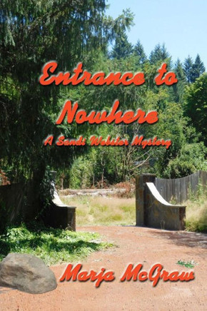 Entrance To Nowhere: A Sandi Webster Mystery (The Sandi Webster Mysteries) (Volume 9)