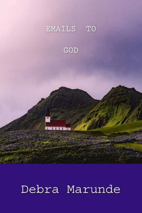 Emails To God - 9781720606703