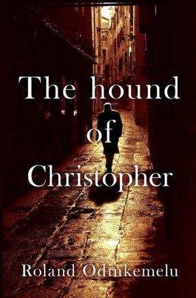 The Hound Of Christopher