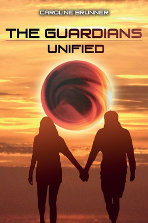The Guardians : Unified