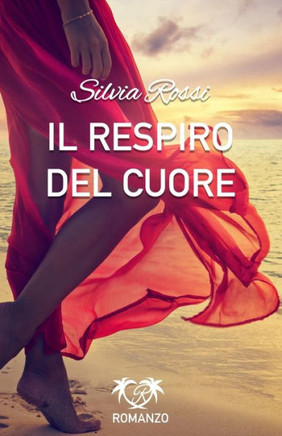 Il Respiro Del Cuore (Italian Edition)
