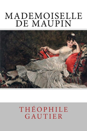 Mademoiselle De Maupin - 9781985773684