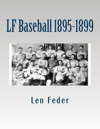 Lf Baseball 1895-1899