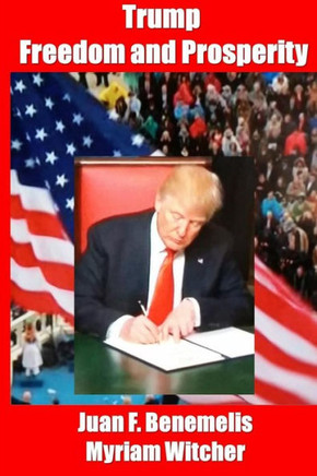 Trump Freedom And Prosperity