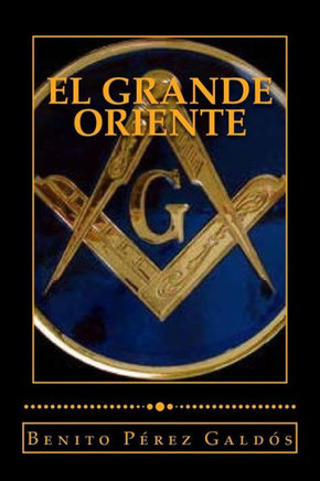 El Gran Oriente (Spanish Edition)