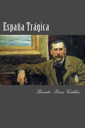 Espa?a Tr?gica (Spanish Edition)