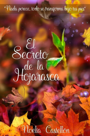 El secreto de la hojarasca: Poesia (Spanish Edition)