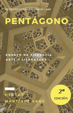 Pent?gono : Ensayo De Filosof?a, Arte Y Literatura