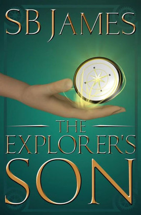 The Explorer's Son (The Inventor's Son)