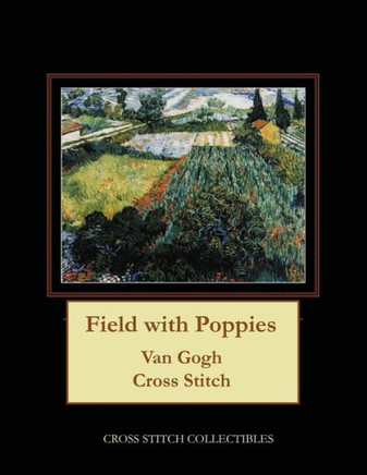 Field with Poppies: Van Gogh Cross Stitch Pattern