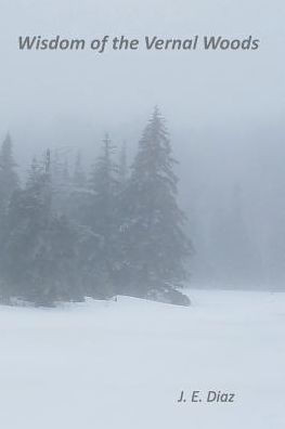 Wisdom Of The Vernal Woods